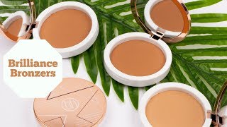 Introducing Brilliance Bronzer - Your Most Gorgeous Glow