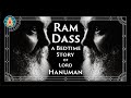 Ram Dass | A Bedtime Story of Lord Hanuman | [Black Screen/No Music]