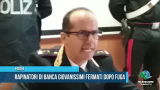 FOGGIA | Rapinatori di banca giovanissimi fermati dopo fuga