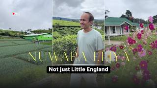 Nuwara Eliya Uncovered: Epic Travel Spots \u0026 Hidden Gems in Sri Lanka!