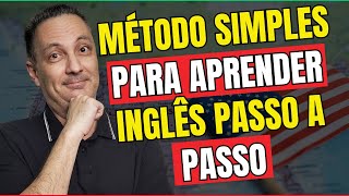 Método Simples Para Aprender Inglês Passo a Passo