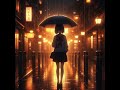 fading memories 消えゆく思い出 lofi chill relax sad nostalgia