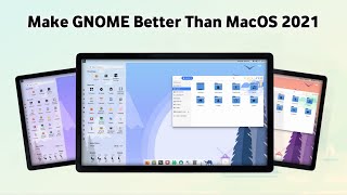 How to Customize GNOME Desktop 2022 | GNOME Customization Guide 2022