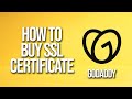 How To Buy Ssl Certificate GoDaddy Tutorial