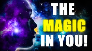 UNLOCK THE POWER WITHIN: Incredible Magic of Vibrating Correctly|Tap into the Energy of Everything