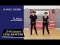D.H.S.S. - Line Dance Demo & Walk Through