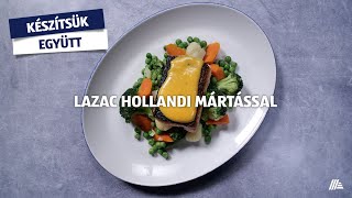 Lazac hollandi mártással