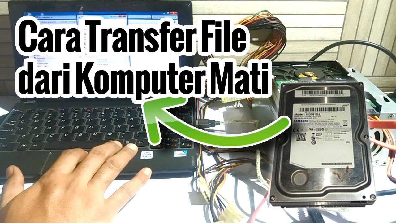 Cara Transfer File Dari Komputer Mati - YouTube