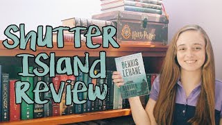 REVIEW: Shutter Island, by Dennis Lehane (spoiler-free)