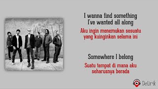 Somewhere I Belong - Linkin Park (Lirik Lagu Terjemahan)