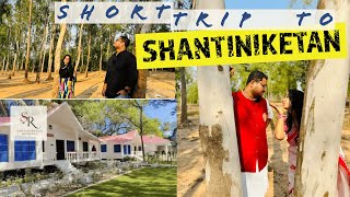 SHORT TRIP TO SHANTINIKETAN - EPISODE 1 // STAY AT ZAMINDARI STYLE RESORT // LOVELY BENGALI THALI