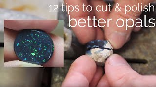 12 tips to cut and polish a better opal by blackopaldirect.com