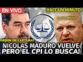 🔴URGENTE VENEZUELA! ¡EL CPI BUSCA A NICOLAS MADURO! ¡MADURO REGRESO A VENEZUELA CON ALS MANOS VACIAS