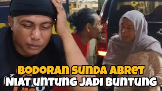 carita bodoran sunda abret asa ek untung kalah buntung