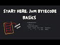 JVM Bytecode Made Simple: Essential Concepts