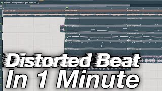 How to Distorted Trap Beat in 1 Minute