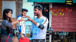 Tu Pyar Hai Kisi Aur Ka || Vary Heart Touching Love Story Ever || Romantic Cover Songs