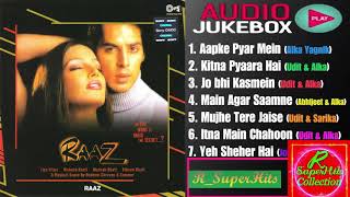 Raaz Movie All Songs (2002) | Udit Narayan, Alka Yagnik, Abhijeet || Dino Morea, Bipasha Basu