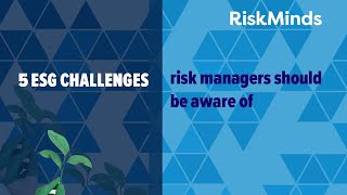 5 ESG challenges risk managers should be aware of