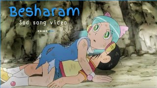 Nobita Shizuka sad song video - Besharam Bebaffa | doremon video song | Nobita Shizuka sad love song