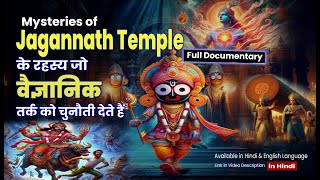 Lord Jagannath Mystery: Unsolved Secrets of the Sacred Puri Temple