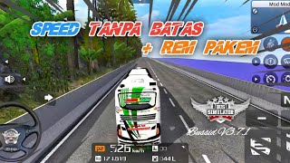 KODENAME SPEED TANPA BATAS + REM PAKEM BUSSID V3.7.1 | SPEED BUSSID V3.7.1