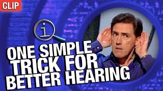 Boost Your Hearing With This One Simple Trick | QI