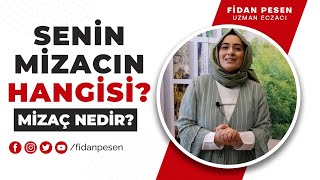 SENİN MİZACIN HANGİSİ? MİZAÇ NEDİR?