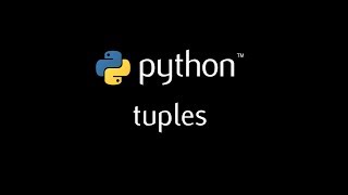 Python Programming Tutorial - 13 (tuples)