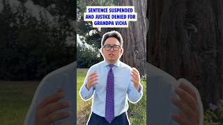 Sentence Suspended and Justice Denied for Grandpa Vicha