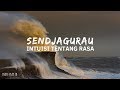 SENDJAGURAU - Intuisi Tentang Rasa | Unofficial Lyric Music