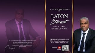 Community Worship Center | Memorial Service for Laton A. Stewart | December 18, 2025