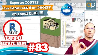 Exportation de toutes les familles d'un projet REVIT en 1 seul clic - Tuto GRATUIT en Français n°83