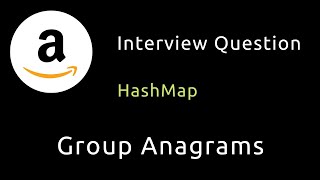 Group Anagrams - HashMap - Blind 75 - Leetcode 49 - Python