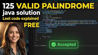 LeetCode 125: Valid Palindrome | Java Solution Explained Step-by-Step (Easy String Problem)