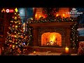 The Best Instrumental Christmas Music with Fire Sounds🎄Merry Christmas 2023🎅🏼Christmas Fireplace