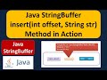 Java StringBuffer insert(int offset, String str) Method in Action | Java Tutorial