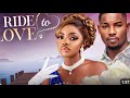 A RIDE TO LOVE - Nigerian Movies 2024 Latest Full Movies