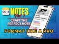 ✍️ Apple Notes - Crafting the Perfect Note