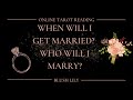 💍WHEN Will I Get Married? WHO Will I Marry?💍 Accurate Online Tarot Predictions🔮Pick a Card Reading