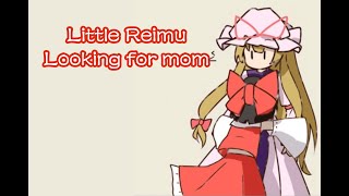 【Touhou Fandub】Little Reimu Looking for Mom