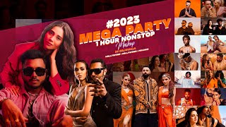 MEGA PARTY 1 HOUR NONSTOP MASHUP #2023 | MEGA DANCE MASHUP | ALL BEST SONGS MASHUP | DJ DELHIWALA