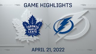 NHL Highlights | Maple Leafs vs. Lightning - Apr. 21, 2022
