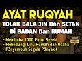 AYAT KURSI - TOLAK BALA KESUSAHAN HIDUP, TOLAK BALA PENYAKIT YANG ADA DI TUBUH, TOLAK BALA MUSIBAH