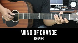 Wind Of Change - Scorpions | EASY Guitar Tutorial with Chords / Lyrics - Guitar Lessons