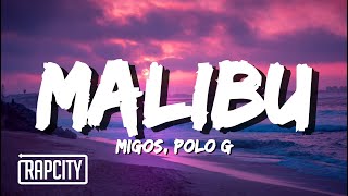 Migos ft. Polo G - Malibu (Lyrics)