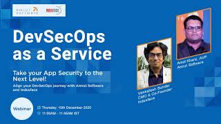 DevSecOps as a Service - Take your App Security to the Next Level! - Amrut Software \u0026 Indusface.