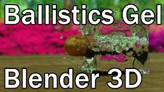 Ballistics Gel Test Blender 3D