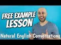 FREE EXAMPLE of the NATURAL ENGLISH CONVERSATIONS Course in the Aussie English Classroom