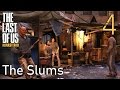 The Last of Us GROUNDED Walkthrough Part 4: The Slums